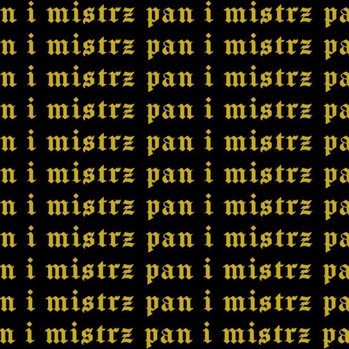 Pan I Mistrz