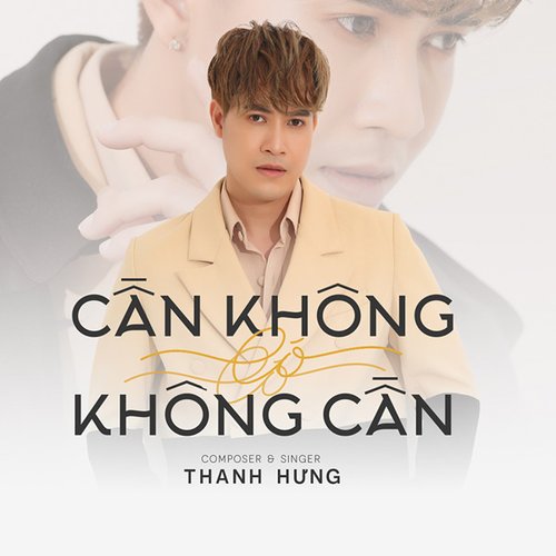 Cần Không Có, Có Không Cần - Single