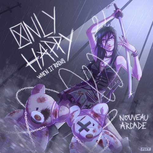 Only Happy When It Rains - Single