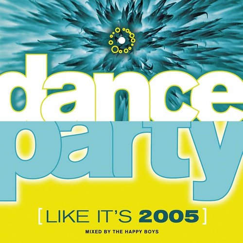 Dance Party (Like It's 2005)