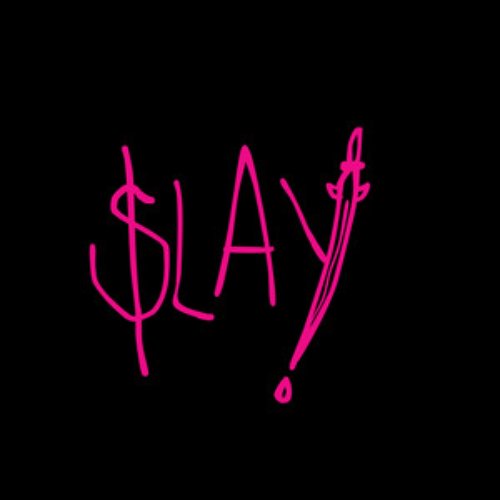 Slay [Explicit]