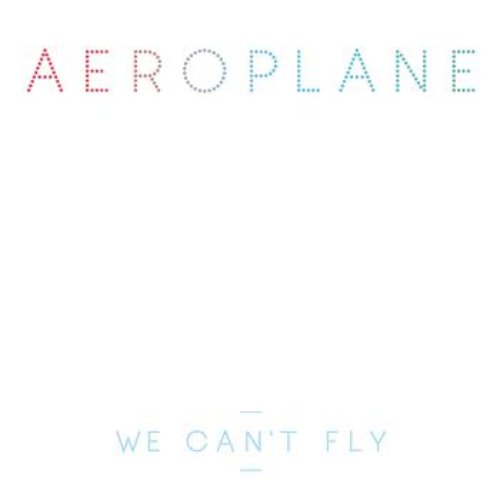 We Cant Fly