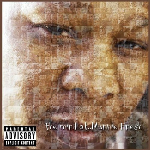 The Mind Of Mannie Fresh