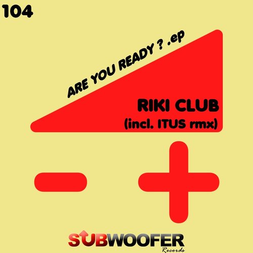 Are You Ready ?