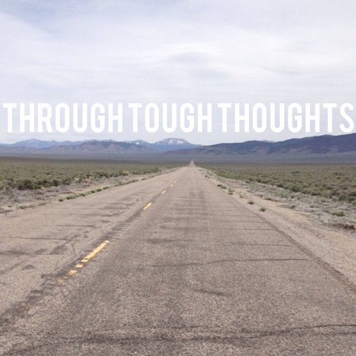 Through Tough Thoughts