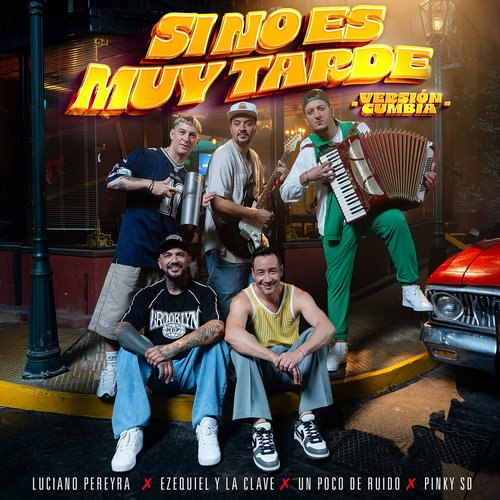 Si No Es Muy Tarde - Versión Cumbia - Single