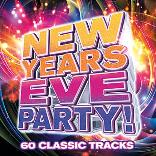 New Years Eve Party - 60 Classic Tracks