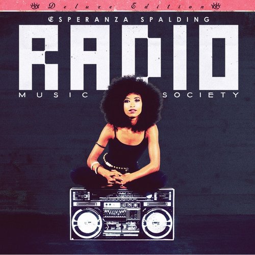 Radio Music Society (Deluxe Edition)