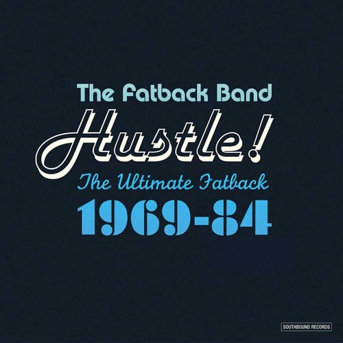 Hustle! The Ultimate Fatback