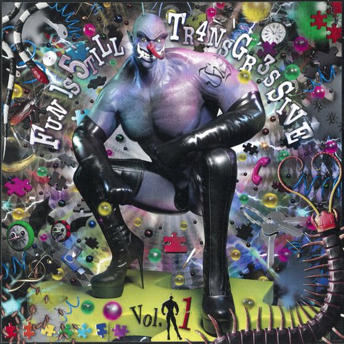 Fun Is Still Transgressive, Vol. 1