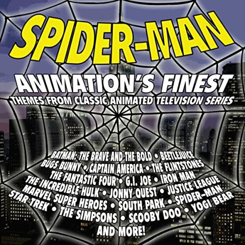 Spider-man: Animation's Finest - Music From Classic Animated Television Series