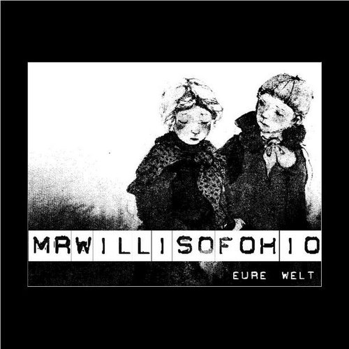 Mr. Willis of Ohio - eure welt 7"