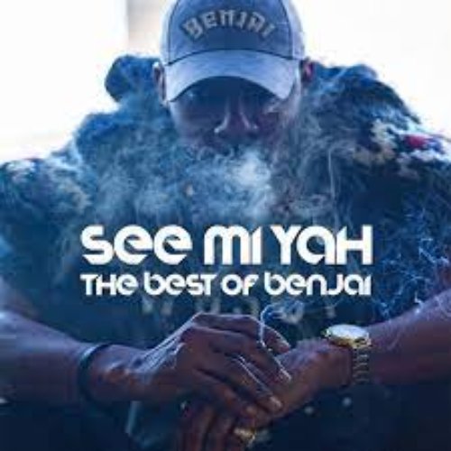 See Mi Yah: The Best Of Benjai