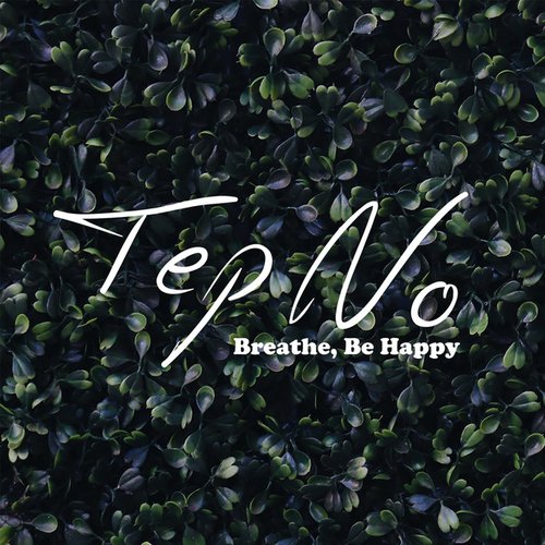 Breathe, Be Happy