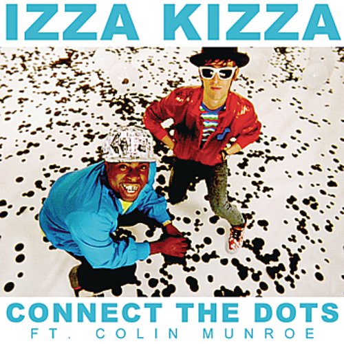 Connect the dots (feat. Colin Munroe)