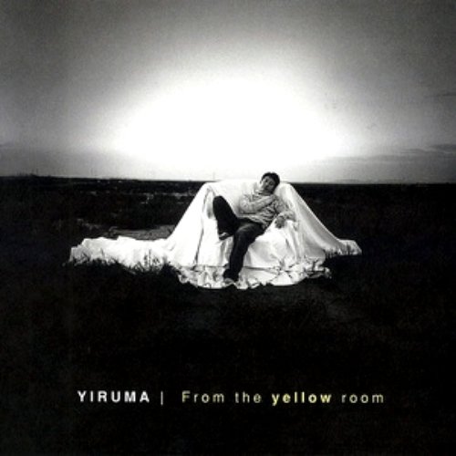 From The Yellow Room (The Original & the Very First Recording)