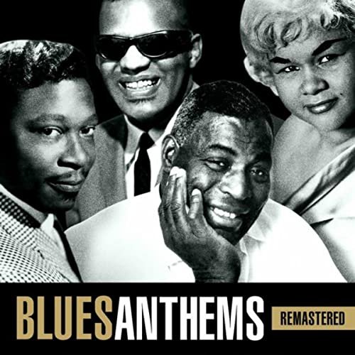 Blues Anthems