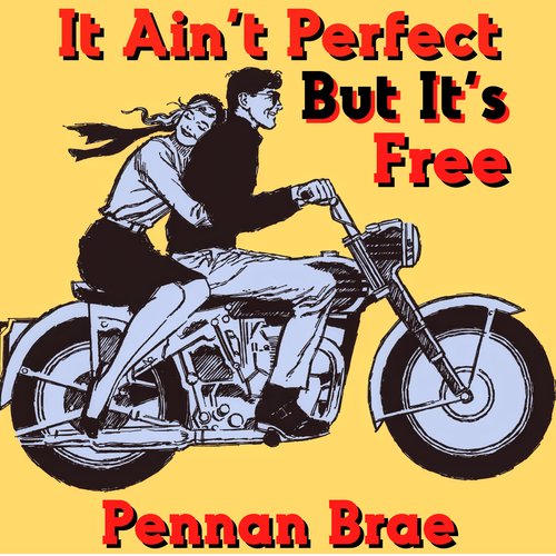 It Ain't Perfect But It's Free (feat. Steve Ferrone) - Single