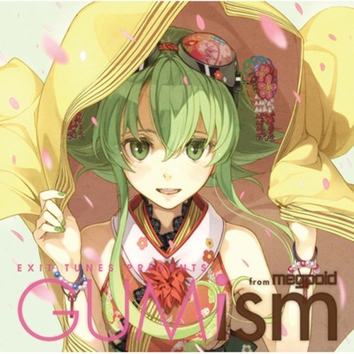 EXIT TUNES PRESENTS GUMism from Megpoid(Vocaloid)