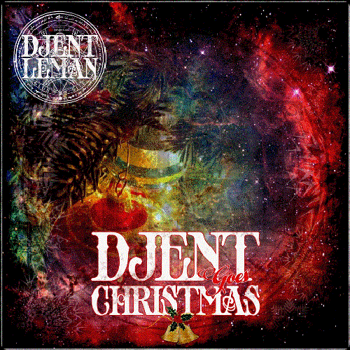 DJENT goes CHRISTMAS