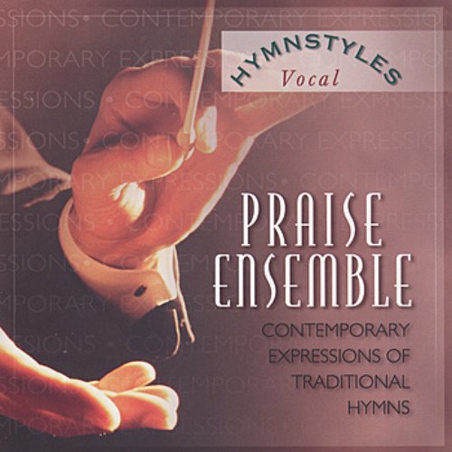 Hymn styles - Praise Ensemble