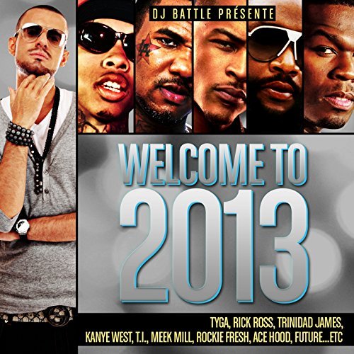 Welcome to 2013