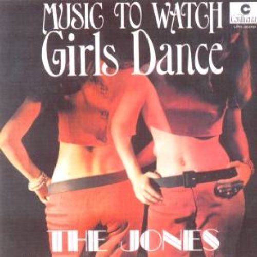 Music to Watch Girls Dance