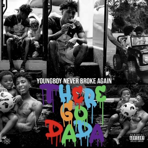 There Go Dada (feat. YoungBoy Never Broke Again)
