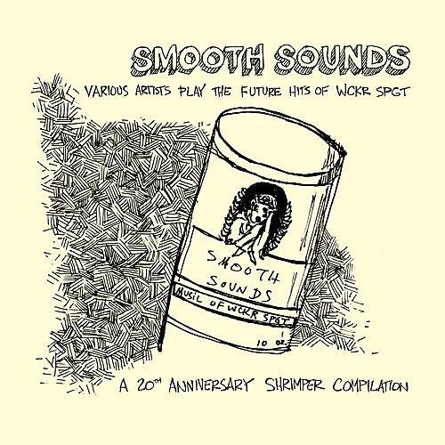 Smooth Sounds: The Future Hits of Wckr Spgt Shrimper 20th Anniversary