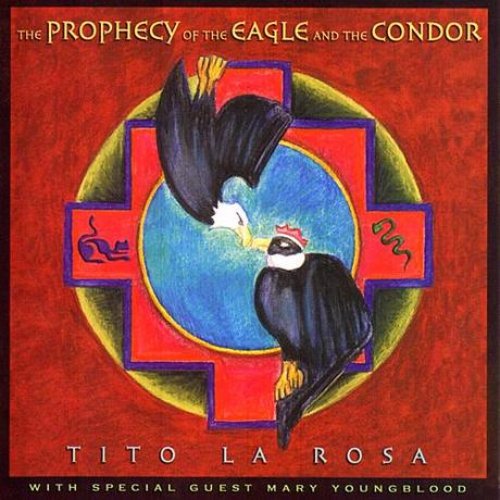 The Prophecy of the Eagle and the Condor