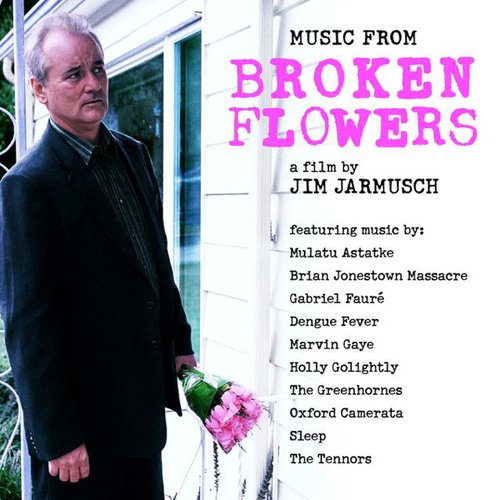 Broken Flowers (Soundtrack from the Motion Picture)
