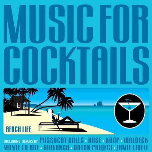 Music For Cocktails - Beach Life