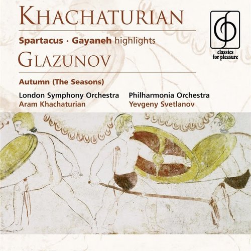 Khachaturian: Spartacus and Gayaneh highlights etc