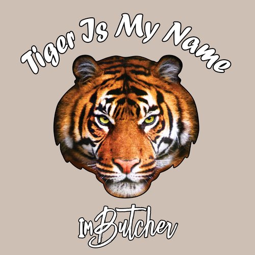 Tiger Is My Name