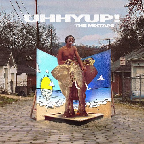 UhhYup! the Mixtape