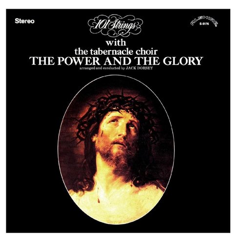 The Power and the Glory (Remastered from the Original Master Tapes)