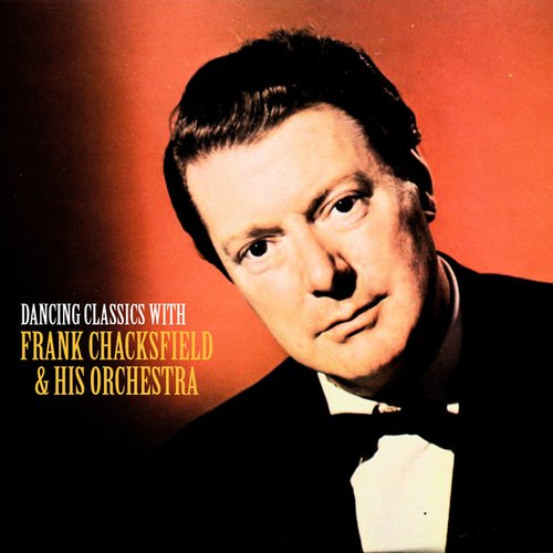 Frank Chacksfield And His Orchestra