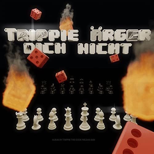 TRIPPIE ÄRGER DICH NICHT