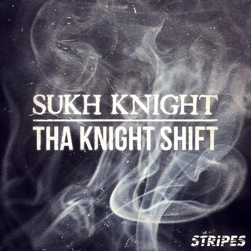 Tha Knight Shift EP