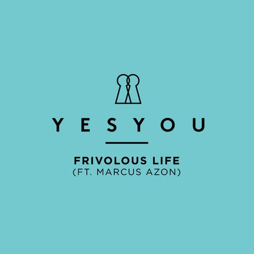 Frivolous Life (feat Marcus Azon)
