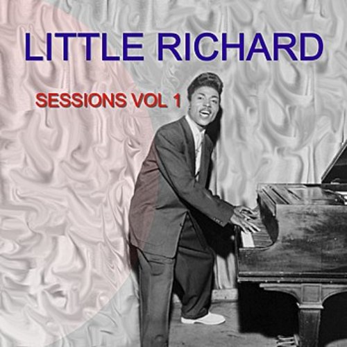 The Little Richard Sessions, Vol. 1