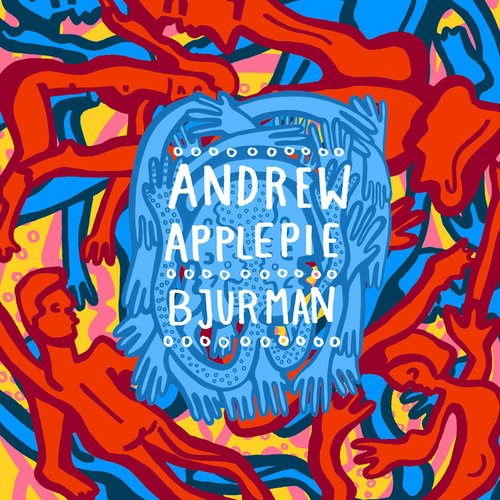 Andrew Applepie & Bjurman EP