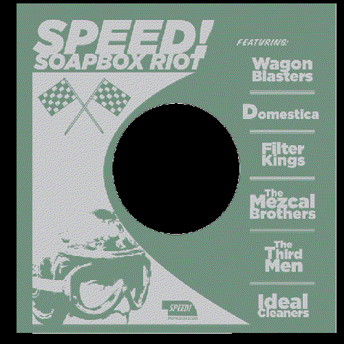 SPEED! Soapbox Riot