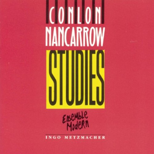 Nancarrow: Studies / Tango / Piece No. 2 / Trio