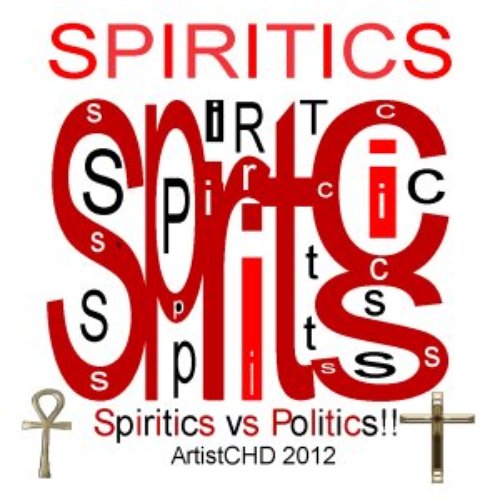 SPIRITICS vs Politics