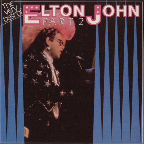 The Very Best of Elton John - Part II