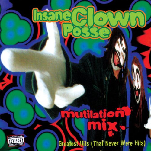 Mutilation Mix: Greatest Hits (That Never Were Hits)