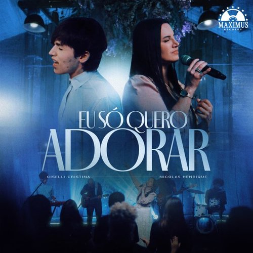 Eu Só Quero Adorar - Single