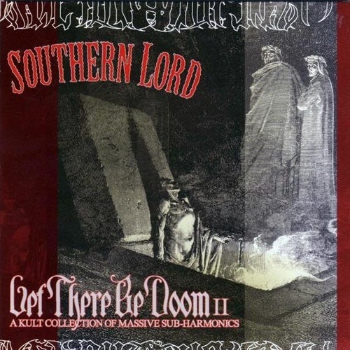 Southern Lord Let There Be Doom II