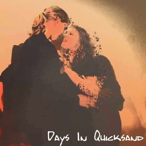 Days In Quicksand